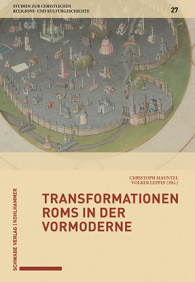 Transformationen Roms in der Vormoderne