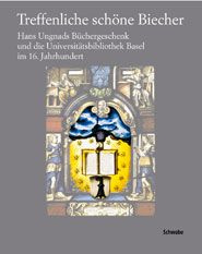 «Treffenliche schöne Biecher»