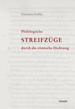 Philologische Streifzüge durch die römische Dichtung