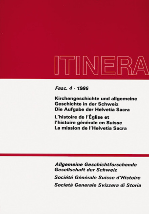 Kirchengeschichte und allgemeine Geschichte in der Schweiz. Die Aufgabe der Helvetia Sacra / L'histo