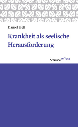 Krankheit als seelische Herausforderung