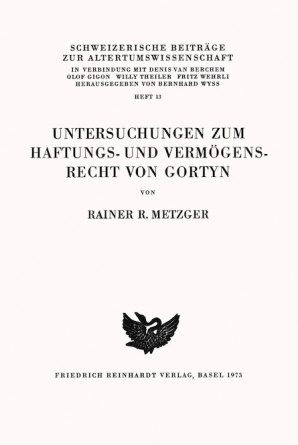Untersuchungen zum Haftungs- und Vermögensrecht von Gortyn
