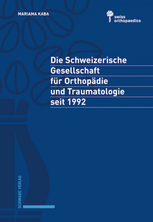 Die Schweizerische Gesellschaft für Orthopädie und Traumatologie seit 1992