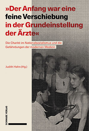 &quot;Der Anfang war eine feine Verschiebung in der Grundeinstellung der Ärzte&quot;