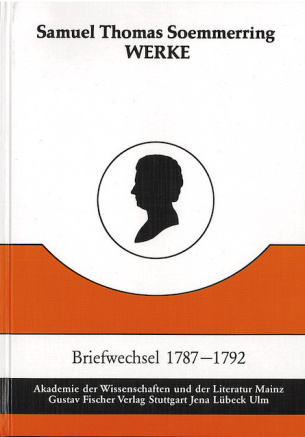 Briefwechsel 1784-1792 Teil II: Januar 1787-Oktober 1792