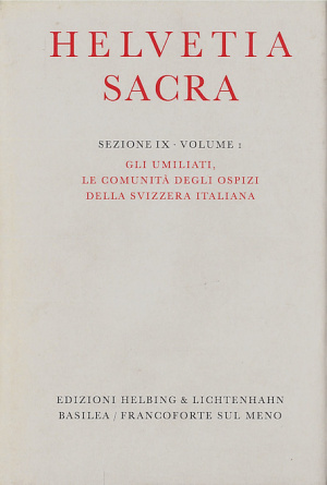 Gli Umiliati, le comunità degli ospizi della Svizzera italiana