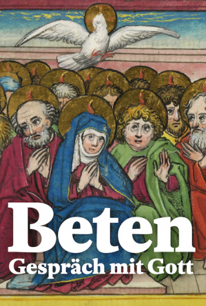 Beten – Gespräch mit Gott