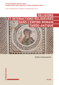 Religions et interactions religieuses dans l'empire romain tardo-antique