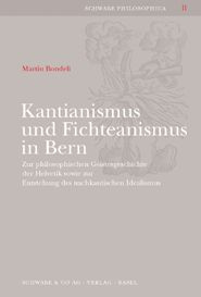 Kantianismus und Fichteanismus in Bern.