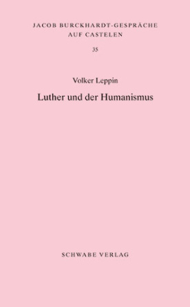 Luther und der Humanismus