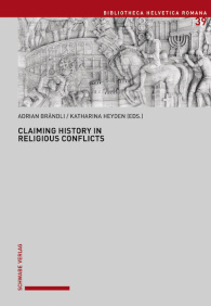 Claiming History in Religious Conflicts