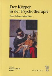 Der Körper in der Psychotherapie