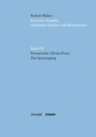 Prosastücke - Kleine Prosa - Der Spaziergang