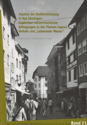 Aspekte der Stadtentwicklung in Bad Säckingen: Ergebnisse nutzerorientierter Befragungen zu den Them