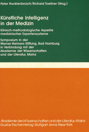 Künstliche Intelligenz in der Medizin. Klinisch-methodologische Aspekte medizinischer Expertensystem