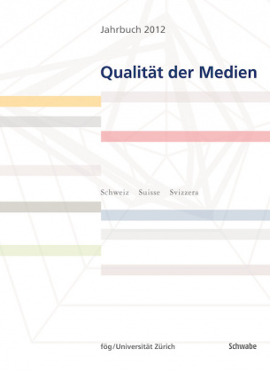 Jahrbuch 2012 Qualität der Medien (E-Book)