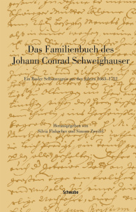 Das Familienbuch des Johann Conrad Schweighauser