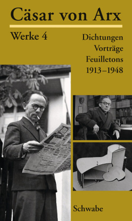 Dichtungen, Vorträge, Feuilletons 1913 - 1948