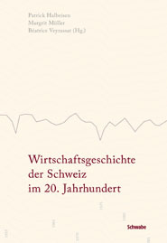 Wirtschaftsgeschichte der Schweiz im 20. Jahrhundert (Kombi)