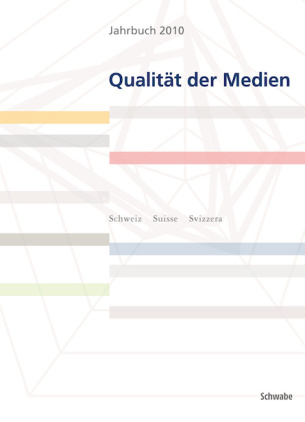 Jahrbuch 2010 Qualität der Medien