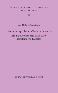 Das Scheinproblem «Willensfreiheit»