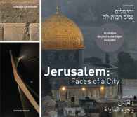 Jerusalem: Faces of a City / Gesichter einer Stadt