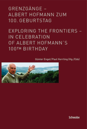 Grenzgänge - Albert Hofmann zum 100. Geburtstag