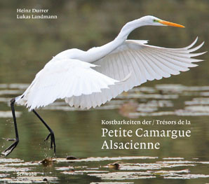 Kostbarkeiten der / Trésors de la Petite Camargue Alsacienne