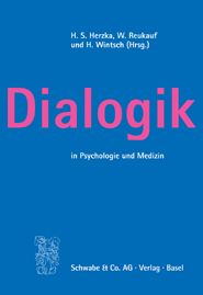 Dialogik in Psychologie und Medizin