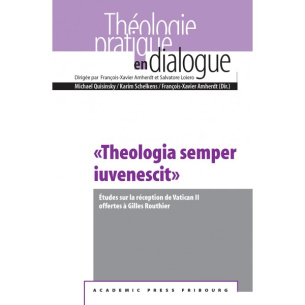 «Theologia semper iuvenescit»