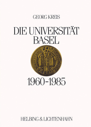 Die Universität Basel 1960-1985