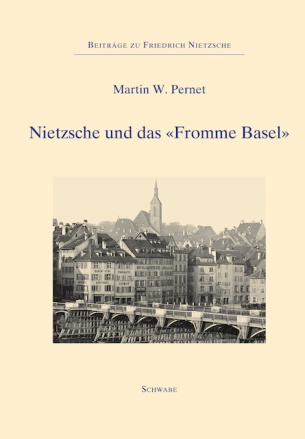 Nietzsche und das «Fromme Basel»
