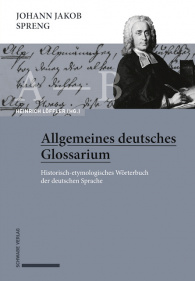 Johann Jakob Spreng, Allgemeines deutsches Glossarium