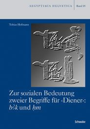 Zur sozialen Bedeutung zweier Begriffe für «Diener»: bak und hm.