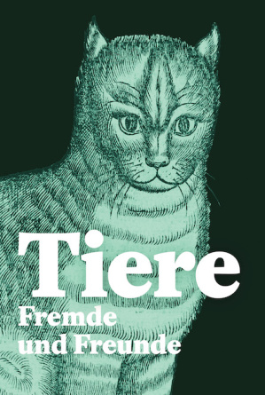 Tiere – Fremde und Freunde