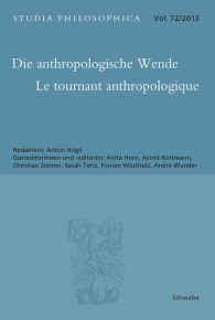 Die anthropologische Wende - Le tournant anthropologique