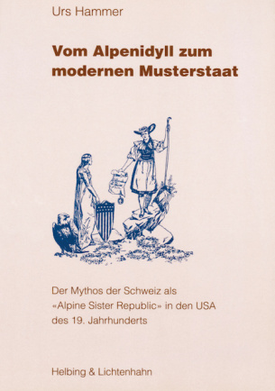 Vom Alpenidyll zum modernen Musterstaat