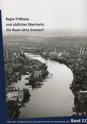 Regio TriRhena und südlicher Oberrhein: Ein Raum ohne Grenzen?