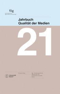Jahrbuch Qualität der Medien 2021