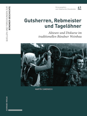 Gutsherren, Rebmeister und Tagelöhner