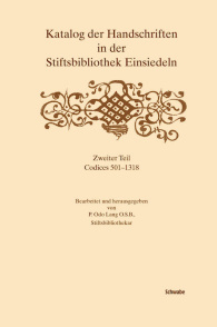 Katalog der Handschriften in der Stiftsbibliothek Einsiedeln