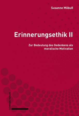 Erinnerungsethik II