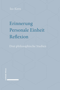 Erinnerung – Personale Einheit – Reflexion