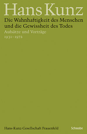 Hans Kunz - Gesammelte Schriften in Einzelausgaben