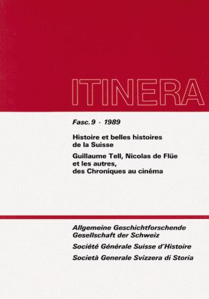 Histoire et belles histoires de la Suisse. Guillaume Tell, Nicolas de Flüe et les autres, des chroni