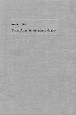 Franz Alois Schumachers «Isaac»