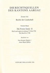 Die Freien Ämter II. Die Landvogteiverwaltung 1712 bis 1798. Die Reuß bis 1798