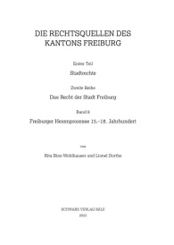 Freiburger Hexenprozesse15.–18. Jahrhundert