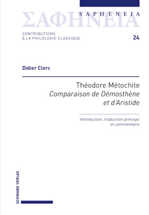 Théodore Métochite, «Comparaison de Démosthène et d’Aristide»