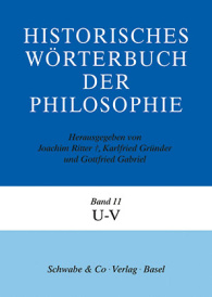 Historisches Wörterbuch der Philosophie (HWPH). Band 11, U-V